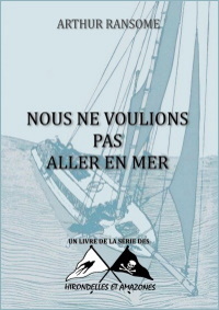 Nous ne voulions pas aller en mer